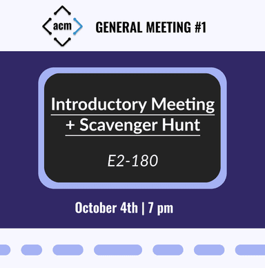 ACM Intro + Scavenger Hunt